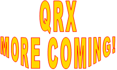 QRX MORE COMING!